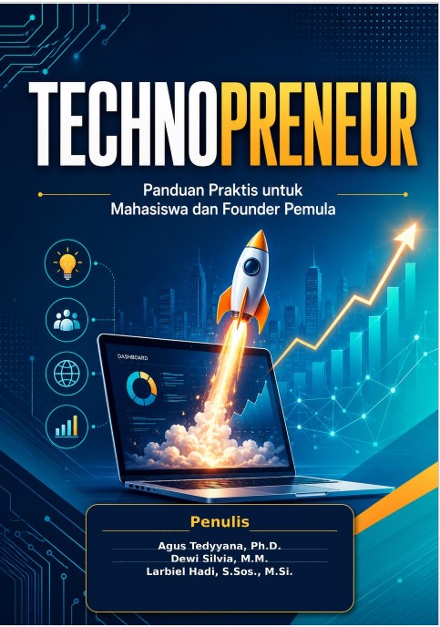 TECHNOPRENEUR-Panduan Praktis untuk Mahasiswa dan Founder Pemula